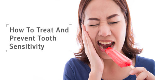 How To Treat And Prevent Tooth Sensitivity